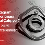 instagram-algoritmasi-nasil-calisiyor